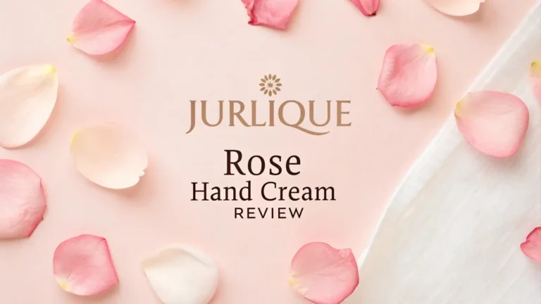 Jurlique Rose Hand Cream Review 2026: Is This Worth Your Money?
