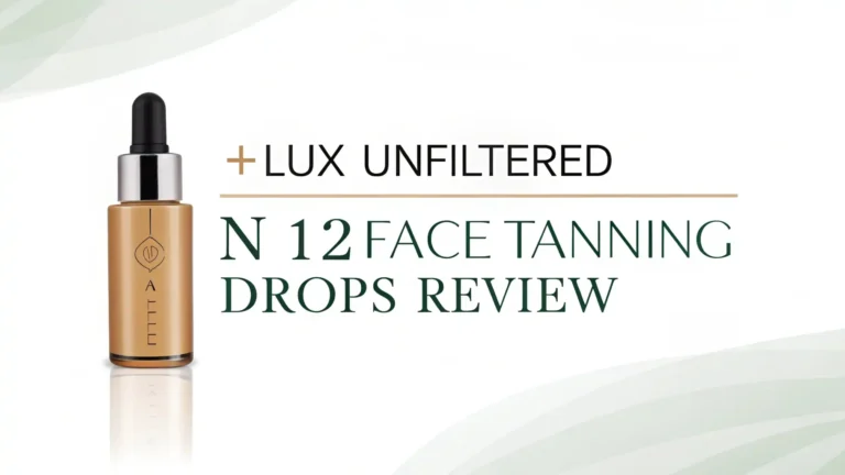 +Lux Unfiltered N°12 Face Tanning Drops Review: Ultimate Guide