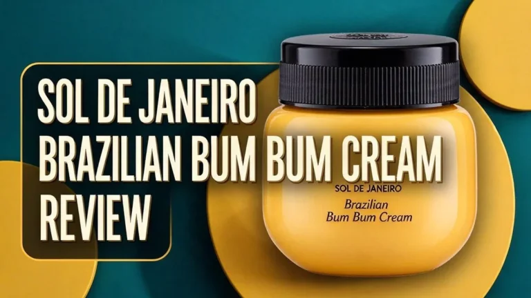 Sol de Janeiro Brazilian Bum Bum Cream Review 2026: Worth the Hype?
